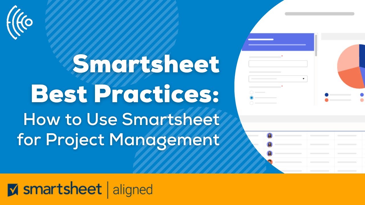 Smartsheet Best Practices How To Use Smartsheet For Project