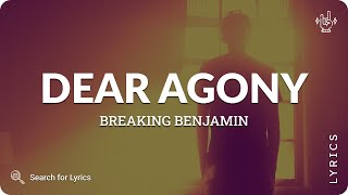 Breaking Benjamin - Dear Agony (Lyrics for Desktop)