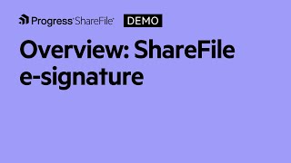 Overview: ShareFile e-signature
