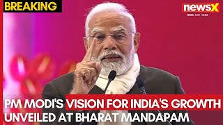 PM Modi's Viksit Bharat Speech: Empowering Talks on 'Nation's Growth at Bharat Mandapam' | NewsX