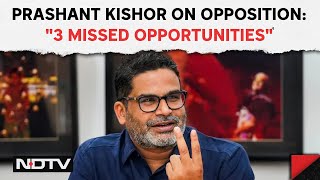 Prashant Kishor Latest Interview | Prashant Kishor On Opposition: "3 Missed Opportunities"