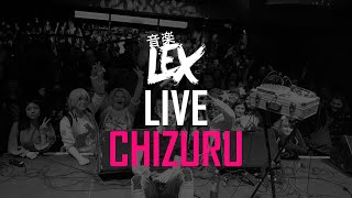 LEX LIVE at Chizuru 5.3 - 2019