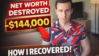 These 3 Decisions Destroyed My Net Worth