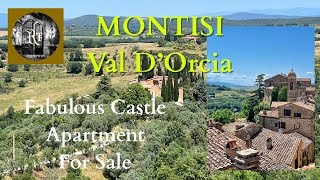 CASTELLO DI MONTISI - FOR SALE Beautiful historical apartment overlooking the incredible VAL D'ORCIA