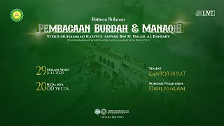 RUTINAN BULANAN PEMBACAAN BURDAH & MANAQIB | Pondok Pesantren Darussalam Martapura [ 29/07/2023 ]