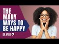 The Many Ways to Be Happy | Dr. Partha Nandi | Partha Nandi, MD