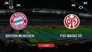 BAYERN MUNCHEN vs FSV MAINZ 05 LIVE Commentary Match Score | LIVEÜBERTRAGUNG