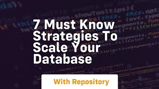 7 must know strategies to scale your database