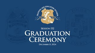 Session 152 Graduation Ceremony, December 13, 2024