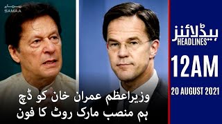 Samaa News Headlines 12am | Holland PM Mark Rutte called PM Imran Khan | SAMAA TV