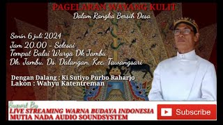 PAGELARAN WAYANG KULIT  SEMALAM SUNTUK DENGAN DALANG KI SUTIYO PURBO RAHARJO