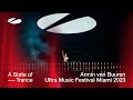 Armin van Buuren live at Ultra Music Festival Miami 2023 | ASOT Stage
