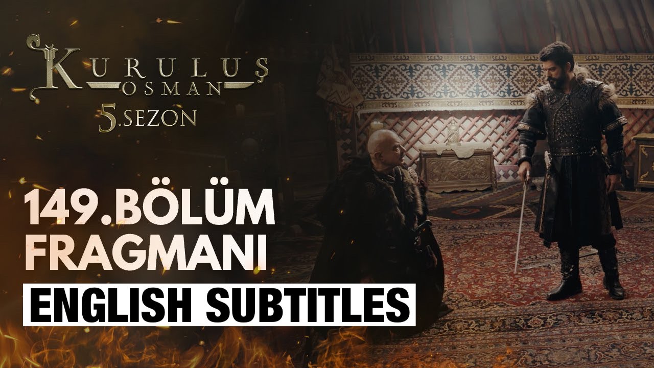 Kurulus Osman Episode 149 Trailer 1 - English Subtitles | Bolum 149 ...