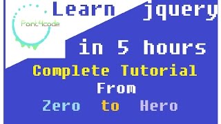 Jquery From Beginner To Expert Programming Tutorial - The Complete Tutorial to Learn Jquery