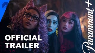 Monster High: The Movie | Official Trailer | Paramount+