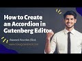 Create Accordion in Gutenberg - Gutenberg Accordion FAQs Block Pro