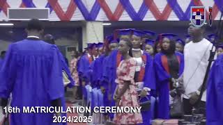 16th MATRICULATION CEREMONY 2024/2025