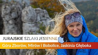 Piękne horyzonty Jury, Góra Zborów, zamki Mirów i Bobolice i nie tylko - Jurajskie Szlaki Jesienne