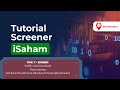 #8 Tutorial Screener iSaham: T+ Screener