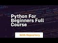 Python for beginners full course