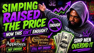 Simping Raised The PriceāNow Applebeeās Isnāt Enough Ft. beanzfernadez