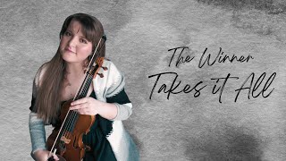 ABBA - The Winner Takes it All - Emotional Violin Cover