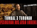 SYAHADAT & NAFAS TERAKHIR.. 30 TAHUN PENJUALANNYA MELEDAK, BOS AYAM GORENG INI PAKE PESUGIHAN BUAYA