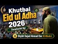 Khutbai Eid ul Adha 2026 • Zampkadal Sgr • Shykh Sajad Ahmad Dar Al-Madni 