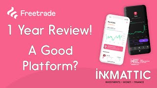 1 Year Review of Freetrade The Good and The Bad!