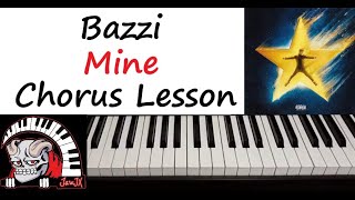 Bazzi - " Mine " Piano Chorus Tutorial