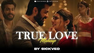 True Love Mashup | SICKVED | Chitta Vs  Faded Vs Happier | Marshmello | Alan Walker