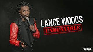 Lance Woods 1 Hour Comedy Special ‘Undeniable’