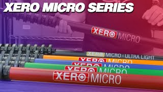 Overview: Xero Micro Series