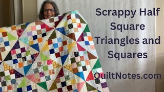 Scrappy Half Square Triangles and Squares Quilt Tutorial and Quilt Calculator