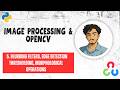 Learn Edge detection & Filters in OpenCv | image processing in python #python #imageprocessing 