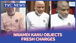 See Why Nnamdi Kanu Objects Fresh Charges