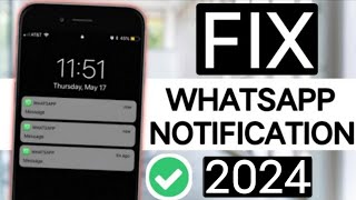 Whatsapp Notification Not Showing in iPhone iPad 2024 | How to Fix Whatsapp push notification iOS 17