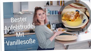 Apfelstrudel mit echter Vanillesoße / Grundrezept Strudelteig / Naschen mit Amanda