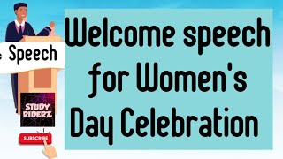 welcome speech for women's day celebration | @StudyRiderz