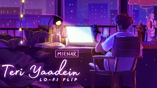 Teri Yaadein - (Lo-Fi Flip) | Atif Aslam | Chill night beats | LoFi LINES