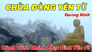 Chùa Đồng Yên Tử 2023 | Mây Bay Trên Đỉnh Yên Tử Đẹp Tựa Chốn Bồng Lai Tiên Cảnh
