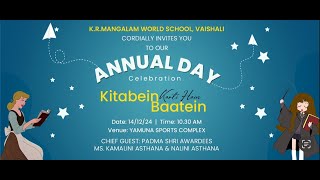 K.R.MANGALAM WORLD SCHOOL, VAISHALI ANNUAL DAY CELEBRATION