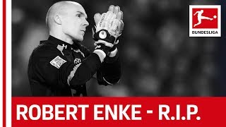 Robert Enke Tribute - Rest In Peace