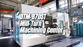 GT#DMTG 9-Axis Mill-Turn Machining Center DTM-B70#manufacturing #cncmachine