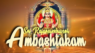 Ambāṣṭakam |  Sri Rajarajeswari Ashtakam | |Ambha Sambhavi Chandramouli | Devi |Divine Vedic