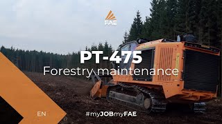 FAE's Powerful PT-475 with 500/U mulcher makes quick work of the toughest terrain