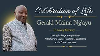Celebrating the Life of Gerald Maina Ngayu | 26/11/1968 - 26/02/2026