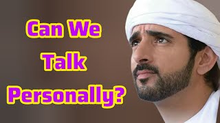 Can We Talk Personally? | Sheikh Hamdan | Fazza Prince of Dubai | Fazza Poems