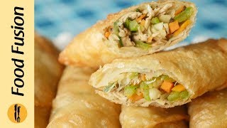 Chicken Spring Rolls  - Make and Freeze Recipe by Food Fusion (Ramzan Special Recipe)