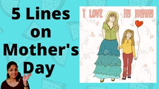 5 simple lines on Mother's Day for kids| Mother's Day speech for Nursery and K.G.|Mother's day essay